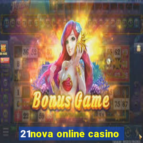 21nova online casino