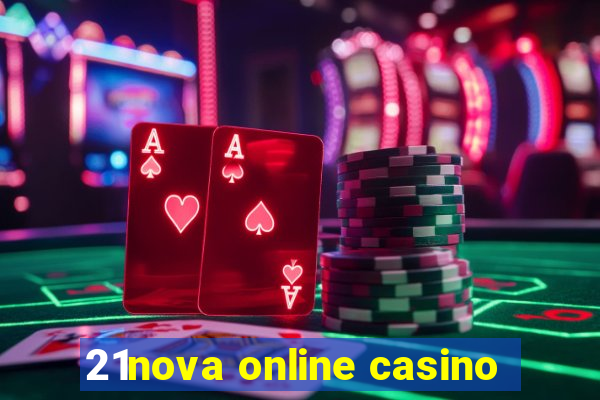 21nova online casino