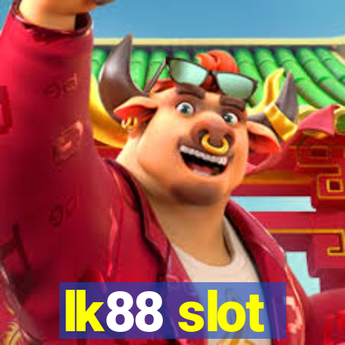 lk88 slot