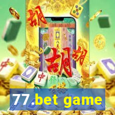 77.bet game