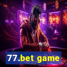 77.bet game