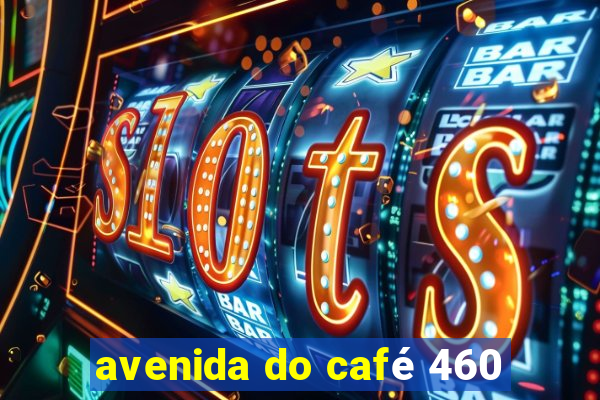 avenida do café 460