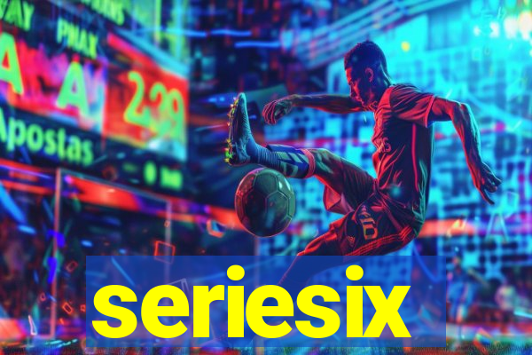 seriesix