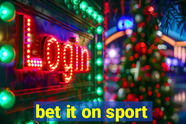 bet it on sport