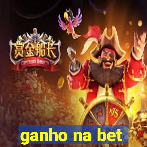 ganho na bet