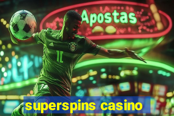 superspins casino