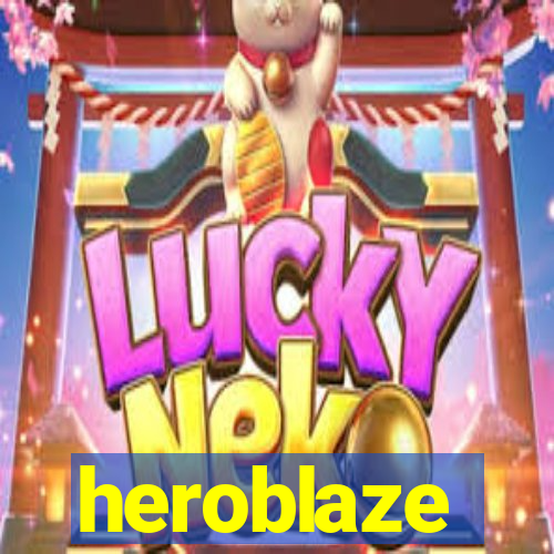 heroblaze