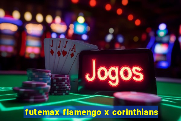 futemax flamengo x corinthians