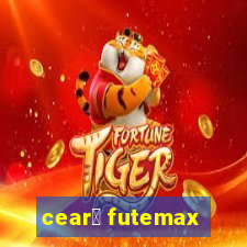 cear谩 futemax