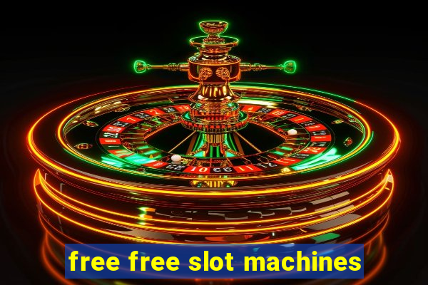 free free slot machines