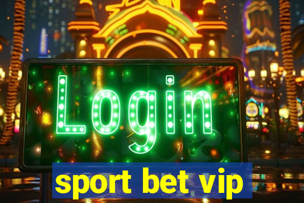 sport bet vip