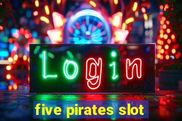 five pirates slot