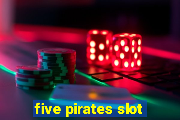 five pirates slot