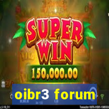 oibr3 forum