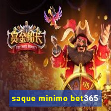 saque minimo bet365