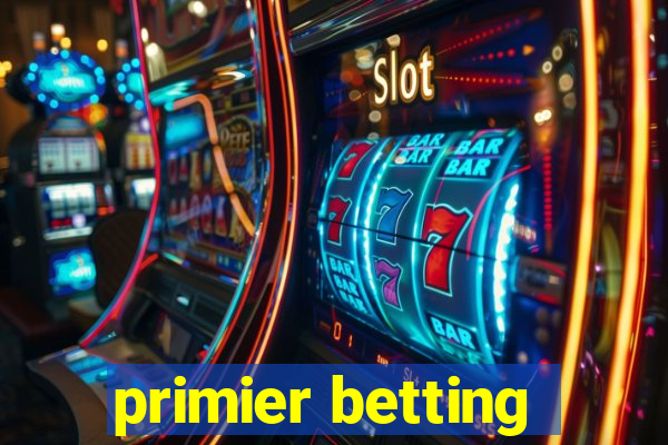 primier betting