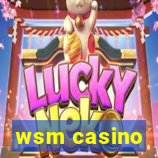 wsm casino