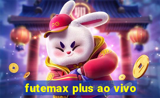 futemax plus ao vivo