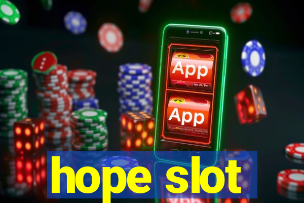 hope slot