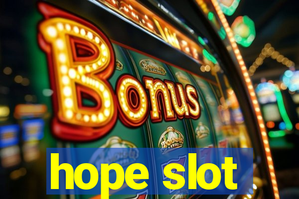 hope slot