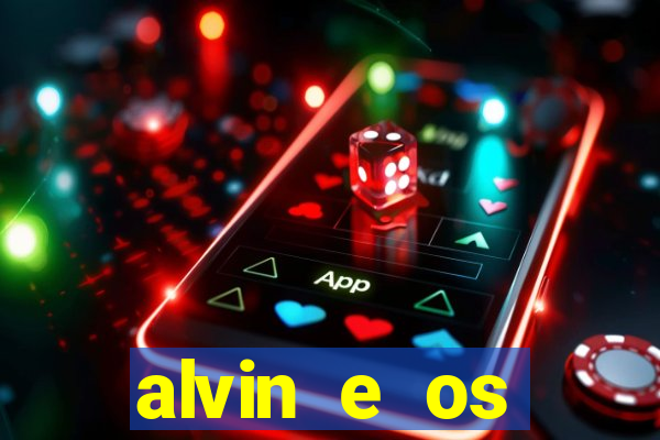 alvin e os esquilos esquiletes nomes