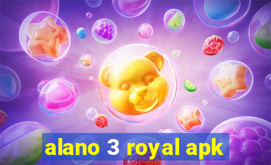 alano 3 royal apk