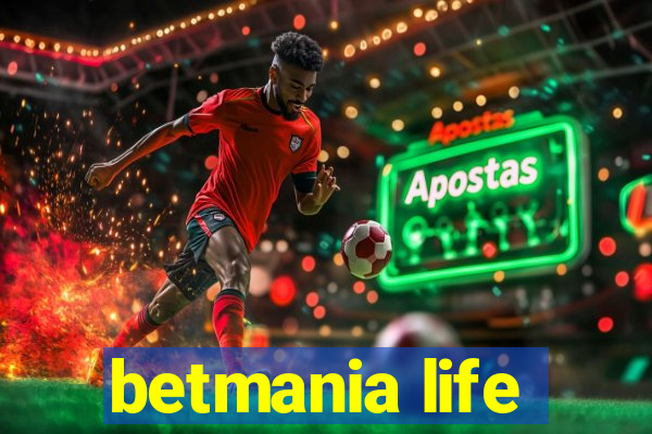 betmania life