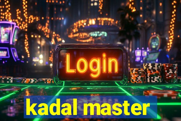 kadal master