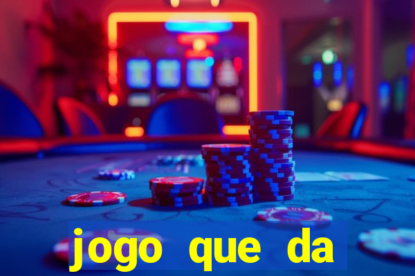 jogo que da b么nus no cadastro