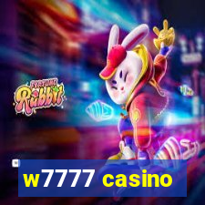 w7777 casino