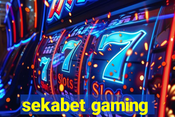 sekabet gaming