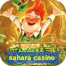 sahara casino