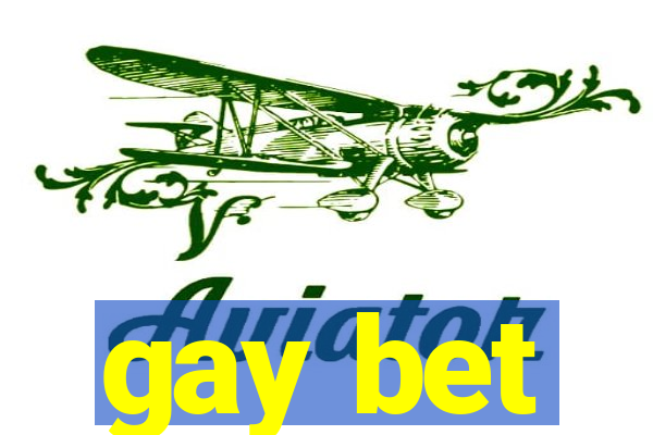 gay bet