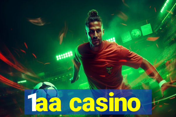 1aa casino