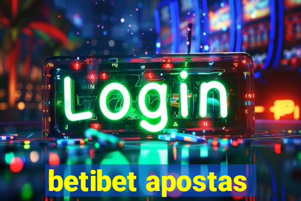 betibet apostas