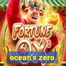 ocean's zero