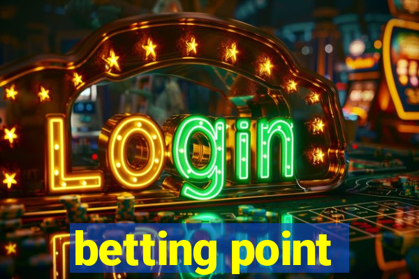 betting point