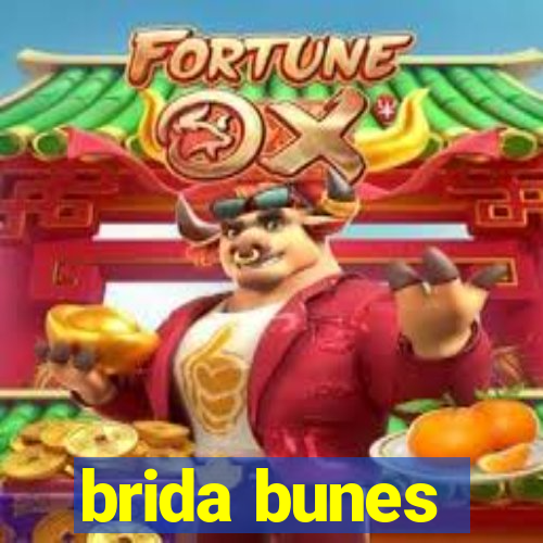 brida bunes