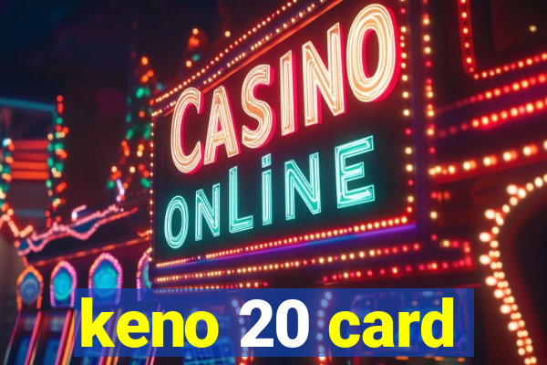 keno 20 card