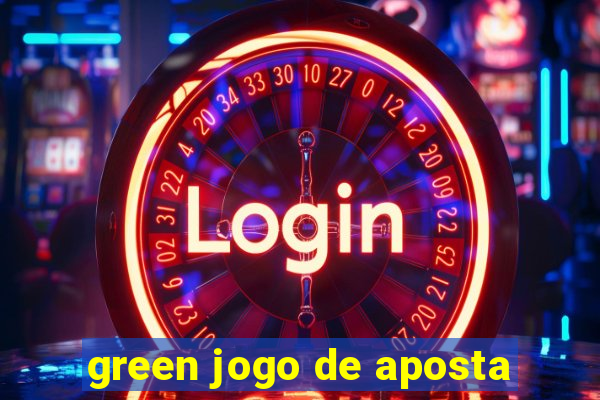 green jogo de aposta