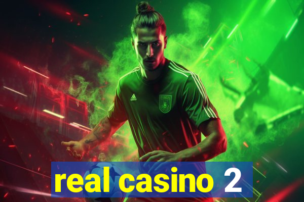 real casino 2