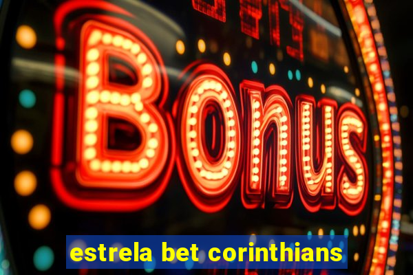 estrela bet corinthians