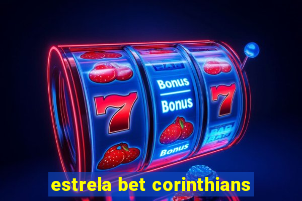 estrela bet corinthians