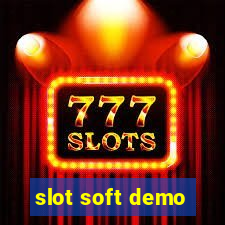 slot soft demo