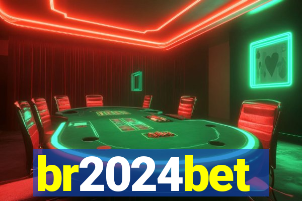 br2024bet