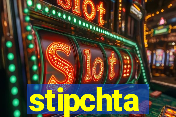 stipchta