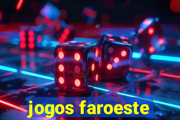 jogos faroeste