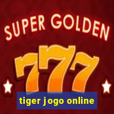 tiger jogo online