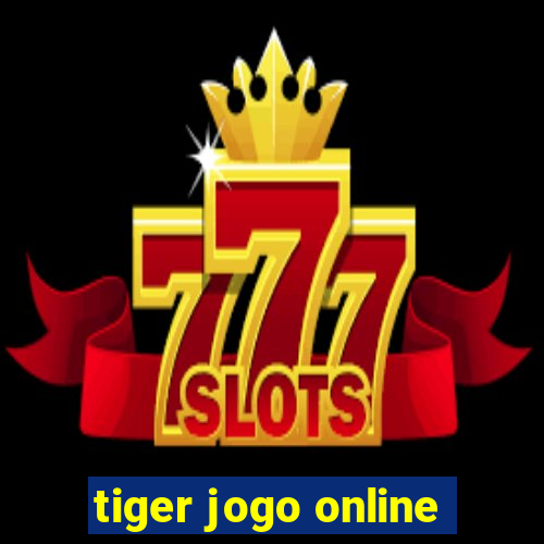 tiger jogo online