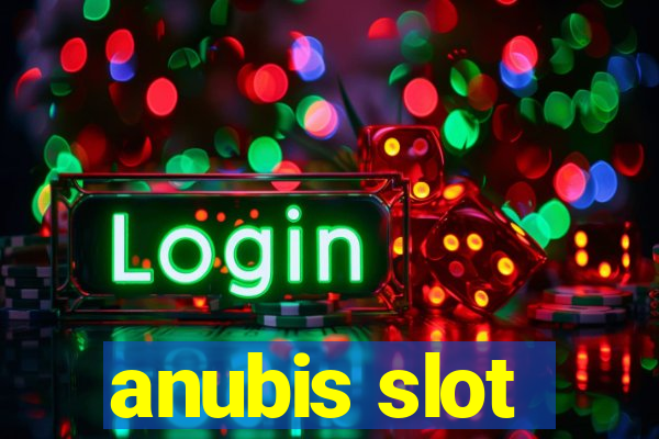 anubis slot